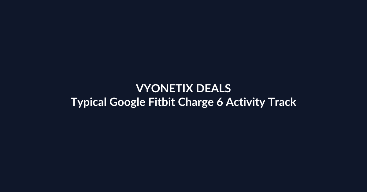 Typical Google Fitbit Charge 6 Activity Tracker – $132.34 at Amazon