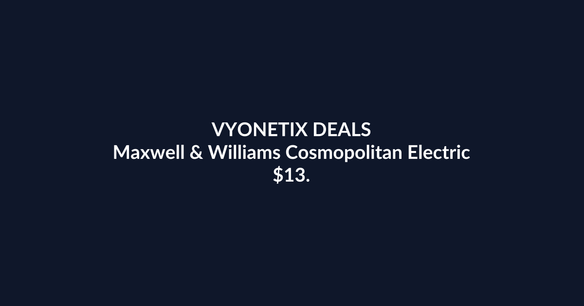 Maxwell & Williams Cosmopolitan Electric – $13.48 at Amazon Australia