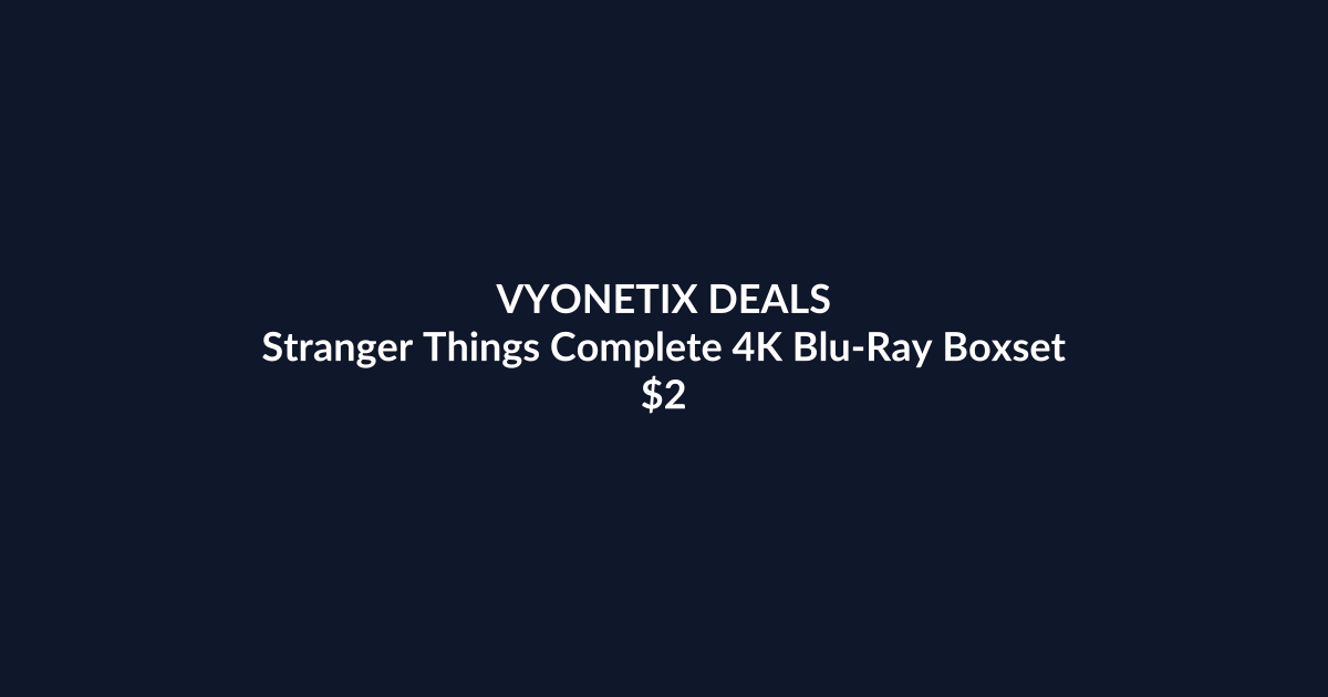 Stranger Things Complete 4K Blu-Ray Boxset – $208.29 at Amazon Australia